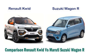 Comparison Renault Kwid Vs Maruti Suzuki Wagon R 