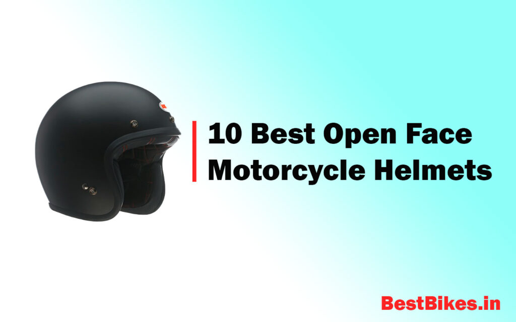 10 Best Open Face Motorcycle Helmets